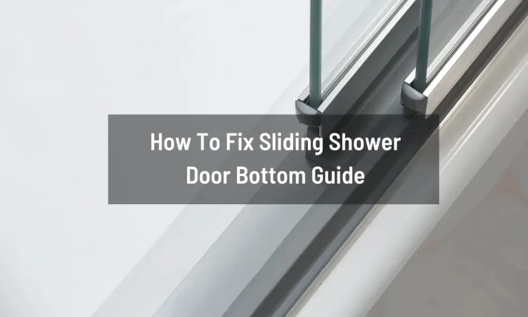 How To Fix Sliding Shower Door Bottom Guide